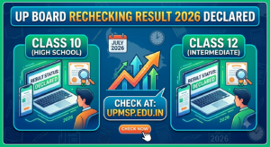 UP Board Class 10, 12 Rechecking Result 2026 Declared at upmsp.edu.in
