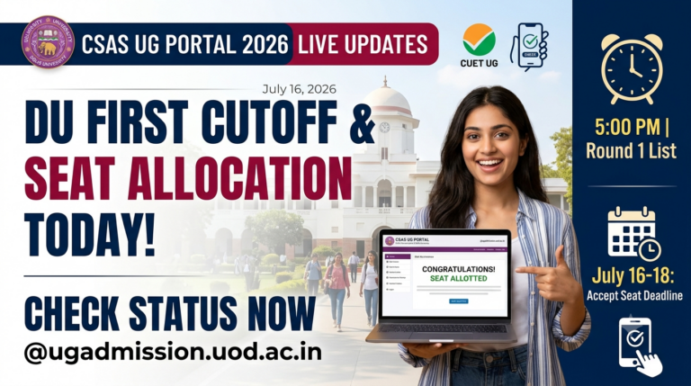 DU First Cutoff 2026 & Seat Allocation Today @ugadmission.uod.ac.in