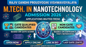 RGPV MTech in Nanotechnology Admission 2026 Begins for GATE and Non-GATE Candidates