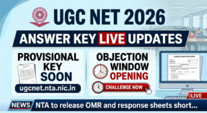 UGC NET Answer Key 2026 LIVE: June Exam Provisional Key Soon at ugcnet.nta.nic.in; Download Link, Objection Window, and Cutoff Updates