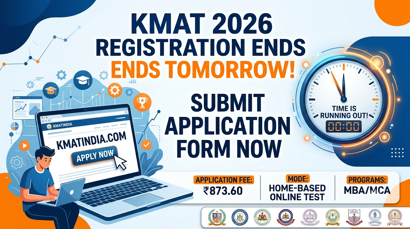 KMAT 2026 Registration Ends Tomorrow: Submit Your Application Now at kmatindia.com