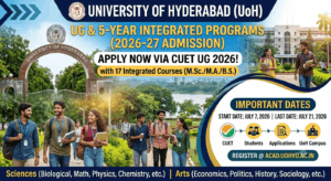 University of Hyderabad UG Admission 2026: Apply Now for 17 Integrated Programs via CUET