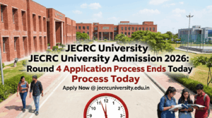 JECRC University Admission 2026: Round 4 Application Process Ends Today