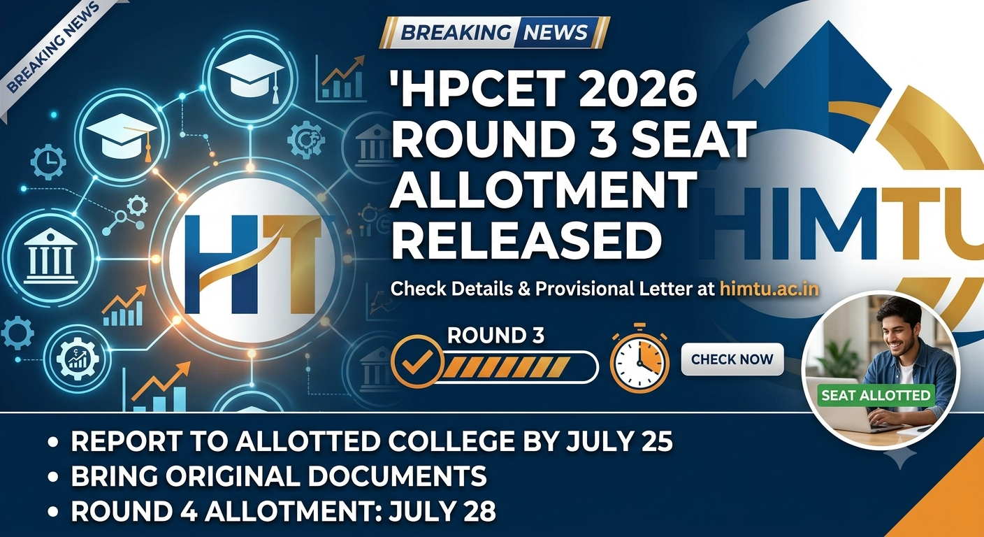 HPCET 2026 Round 3 Seat Allotment Released