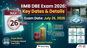 IIM Bangalore DBE Exam 2026 Scheduled for July 26