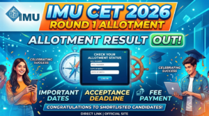 IMU CET 2026 Round 1 Allotment Out; Check Steps and Next Process Here