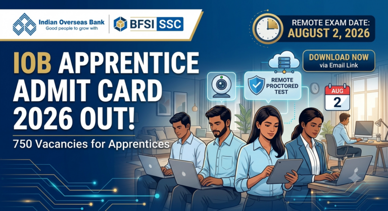 Indian Overseas Bank Apprentice Admit Card 2026 Released for Remote Proctored Exam