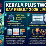 Kerala Plus Two SAY Result 2026: DHSE Class 12 Improvement Marks, Websites, and Pass Rules