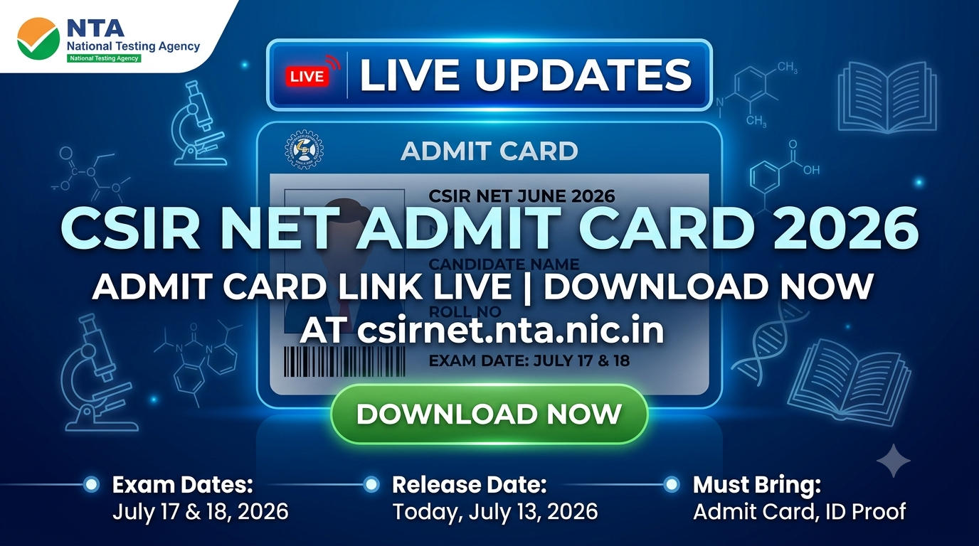 CSIR NET Admit Card 2026 Live Updates