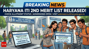 Haryana ITI 2nd Merit List 2026 Released