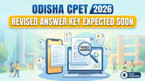 Odisha CPET 2026 Revised Answer Key Expected Soon: Objection Window Formally Concludes