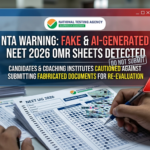 NTA Warns Medical Candidates Against AI-Generated and Fake NEET UG 2026 OMR Answer Sheets