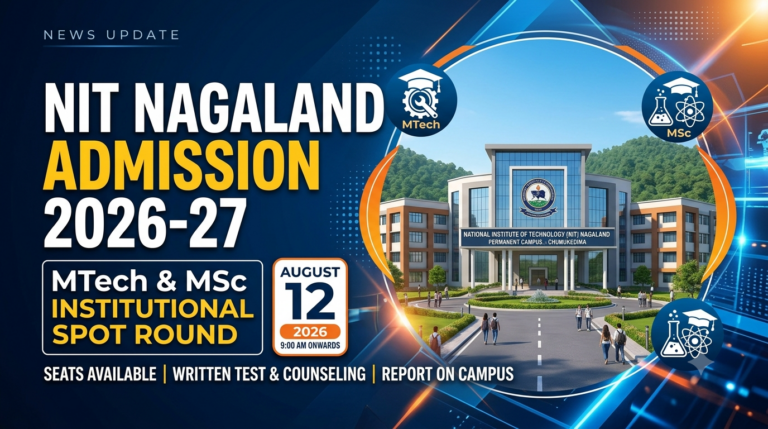 NIT Nagaland PG Spot Admission 2026–27