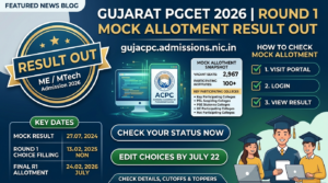 Gujarat PGCET 2026 Round 1 Mock Allotment Result