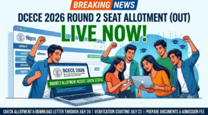 DCECE 2026 Round 2 Seat Allotment Released