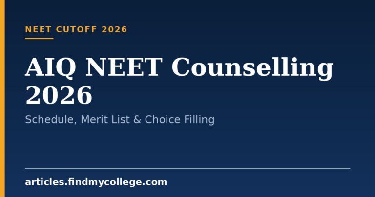 AIQ NEET Counselling 2026: Schedule, Merit List & Choice Filling