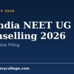 All India NEET UG Counselling 2026: Dates & Choice Filling