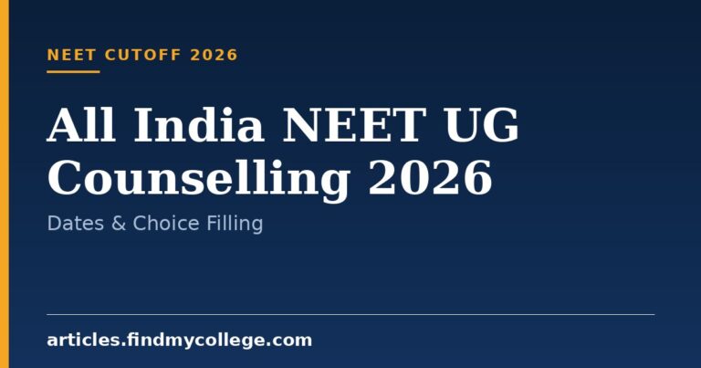 All India NEET UG Counselling 2026: Dates & Choice Filling