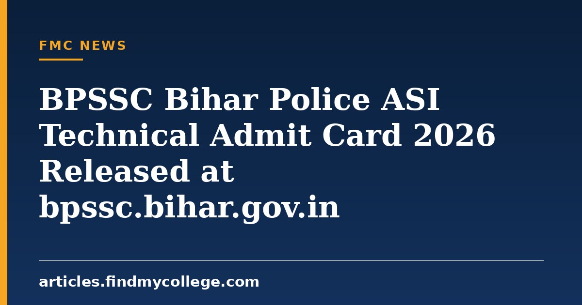 BPSSC Bihar Police ASI Technical Admit Card 2026 Released at bpssc.bihar.gov.in