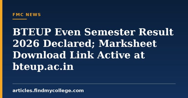 BTEUP Even Semester Result 2026 Declared; Marksheet Download Link Active at bteup.ac.in
