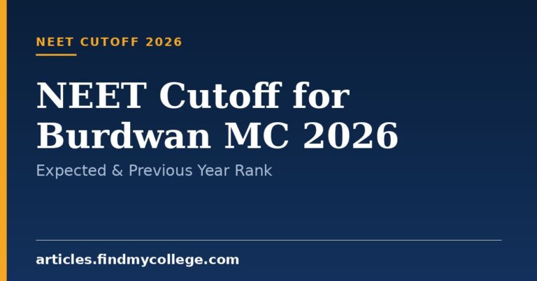 NEET Cutoff for Burdwan MC 2026: Expected & Previous Year Rank