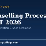 Counselling Process of NEET 2026: Dates, Registration & Seat Allotment