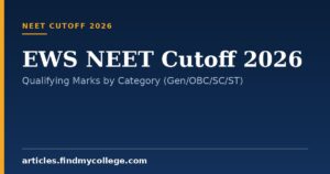 EWS NEET Cutoff 2026: Qualifying Marks by Category (Gen/OBC/SC/ST)