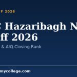 GMC Hazaribagh NEET Cutoff 2026: State Quota & AIQ Closing Rank
