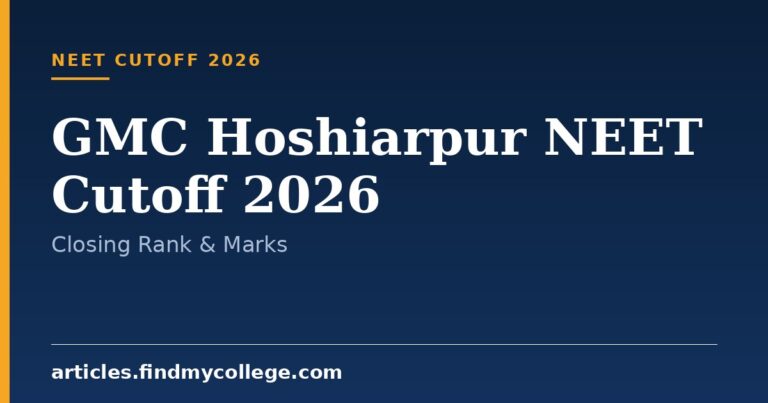 GMC Hoshiarpur NEET Cutoff 2026: Closing Rank & Marks