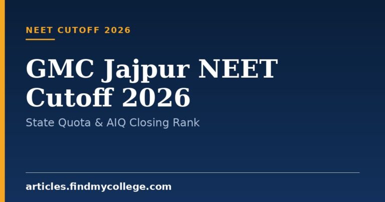 GMC Jajpur NEET Cutoff 2026: State Quota & AIQ Closing Rank