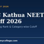 GMC Kathua NEET Cutoff 2026: MBBS Closing Rank & Category-wise Cutoff