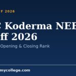 GMC Koderma NEET Cutoff 2026: Round-wise Opening & Closing Rank
