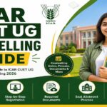 ICAR CUET UG Counselling 2026: Dates, Process, and Seat Allotment
