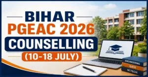 Bihar PGEAC 2026 Counselling
