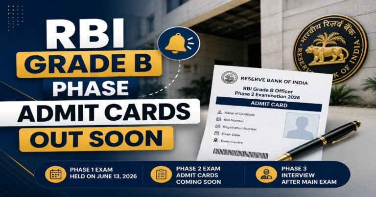 RBI Grade B Phase 2 Admit Cards Out Soon