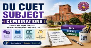 DU CUET Subject Combinations