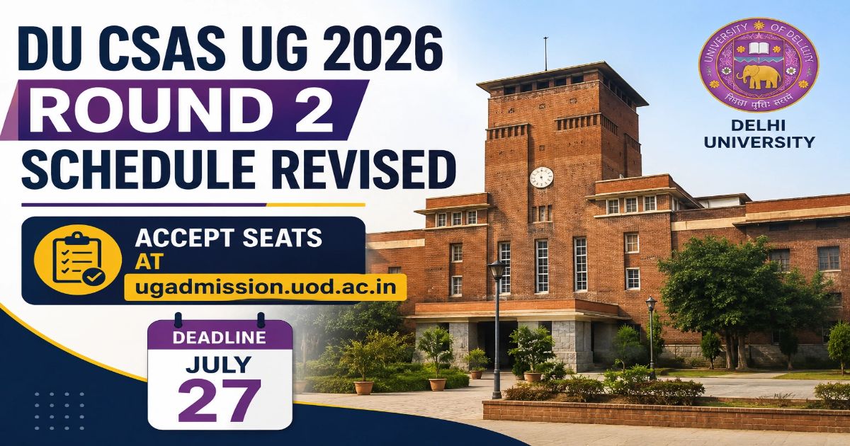 DU CSAS UG 2026 Round 2 Allotment Extended