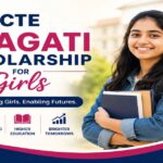 AICTE Pragati Scholarship 2026: Eligibility, Dates, Benefits, and Application for Girl Students