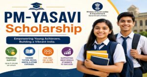 PM-YASAVI Scholarship