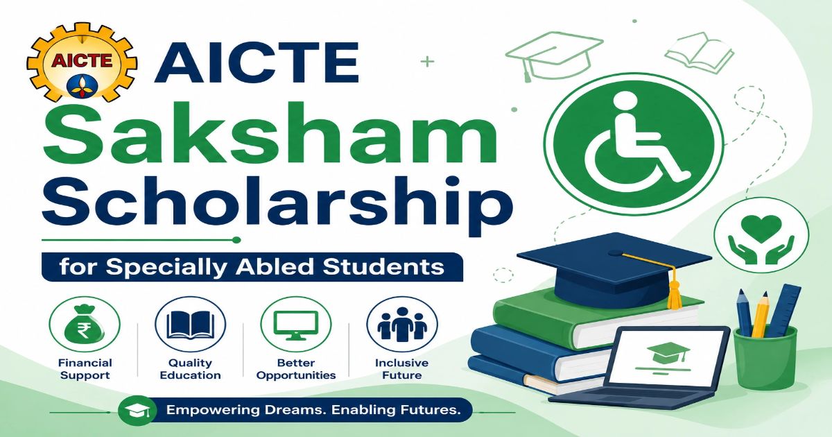 AICTE Saksham Scholarship