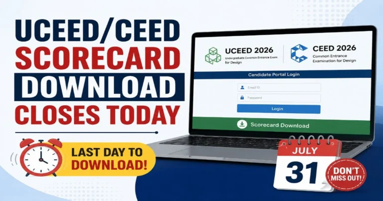 Last Day for UCEED/CEED Scorecard Download