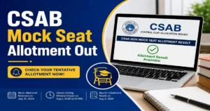 CSAB Mock Seat Allotment Out