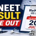 Re NEET UG 2026 Result Date Announced: Results Out On or Before July 20th