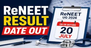 Re NEET UG 2026 Result Date Announced: Results Out On or Before July 20th