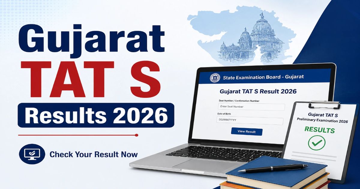 Gujarat TAT S Results 2026