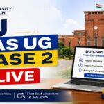 DU CSAS UG Phase 2 2026 Starts; Preference Filling Ends on July 11: Check Dates, Steps & Seat Allotment Date