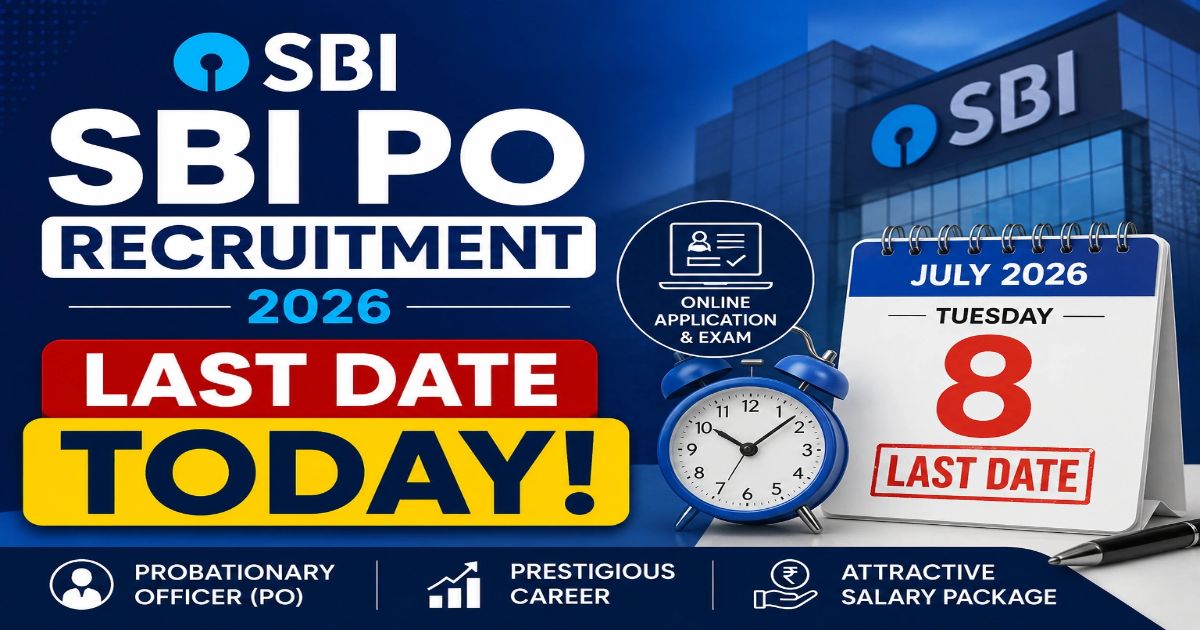 SBI PO Recruitment Last Date Today
