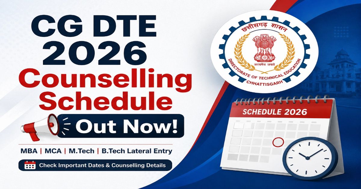 CG DTE 2026 Counselling Schedule