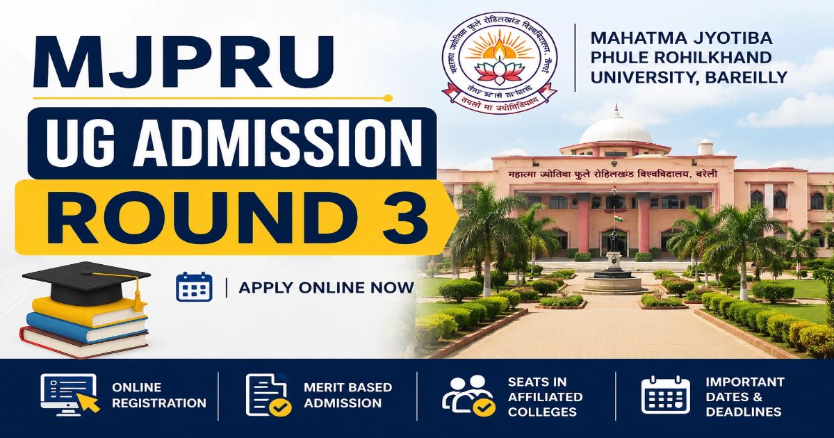 MJPRU UG Round 3 Admissions Open