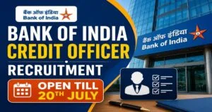 BOI Credit Officer Recruitment Open till 20th July